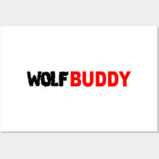 Wolf Buddy Posters and Art